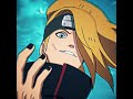 #Deidara #NarutoShippuden #Akatsuki #AnimeEdit