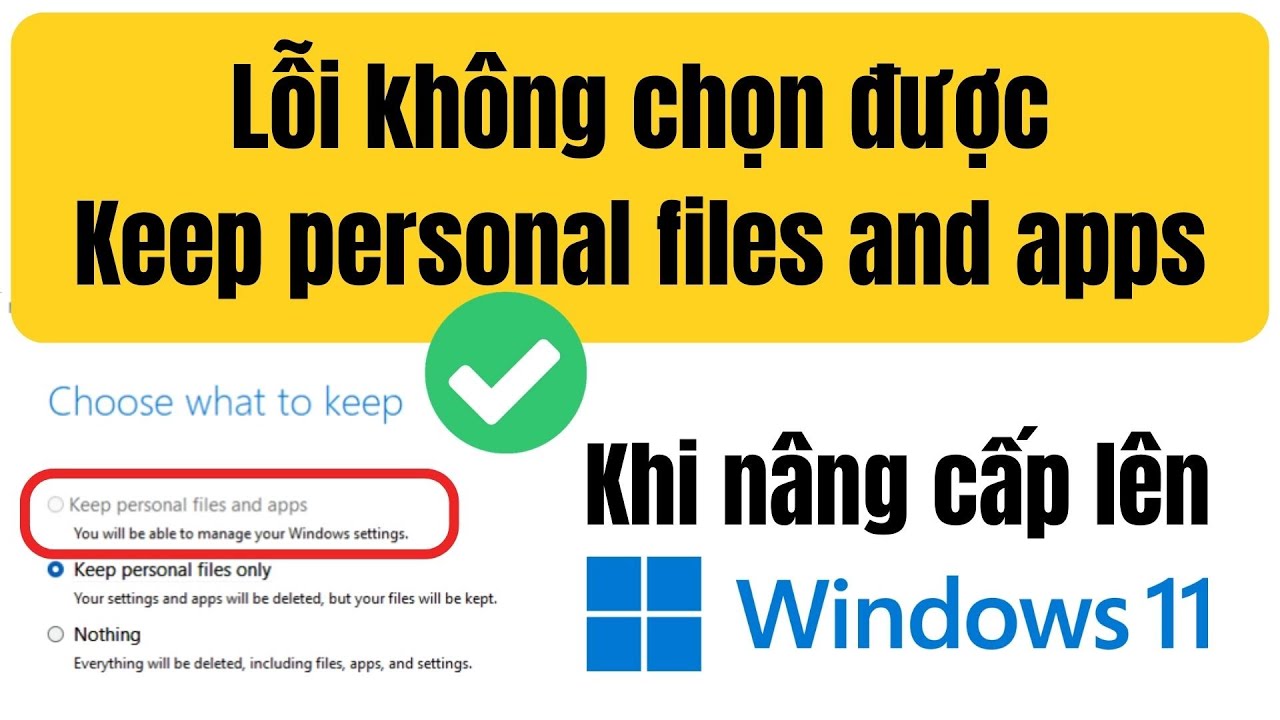 Lỗi không chọn được Keep personal files and apps - Keep Personal Files and Apps' GREYED OUT