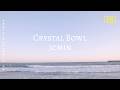 【クリスタルボウル 30分】波の映像と癒しの音｜瞑想・リラックス・睡眠用