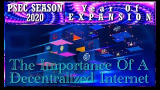 PSEC - 2020 - The Importance Of A Decentralized Internet [hd 720p]