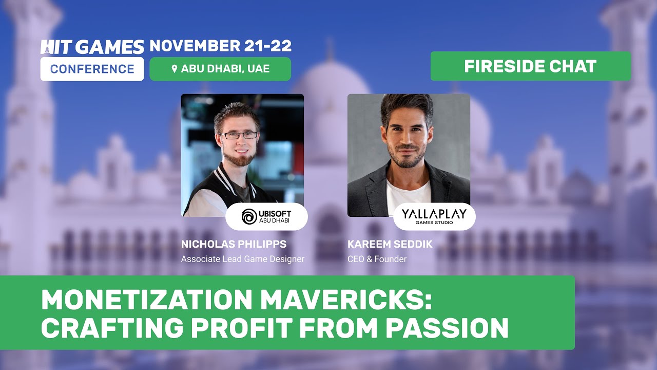 Monetization Mavericks | Nicholas Philipps (Ubisoft), Kareem Seddik (Yallaplay)