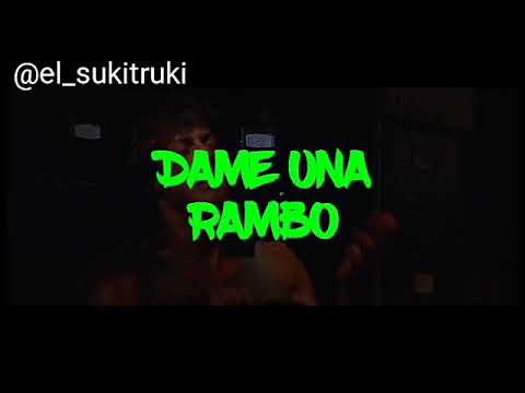 DAME UNA RAMBO