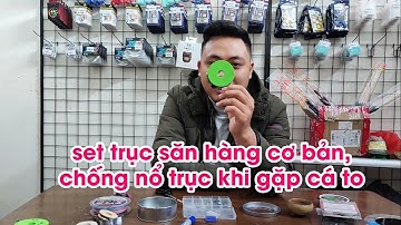 [TIP] Hướng dẫn set một bộ trục săn hàng chuẩn, có gia cố tăng sức tải bằng dù không lõi.