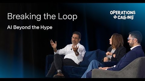 Breaking the Loop: AI Beyond the Hype | Operations Calling 2025