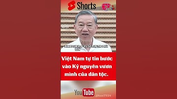 TBT Tô Lâm: Việt Nam tự tin bước vào Kỷ nguyên vươn mình của dân tộc.