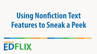 HCPS On-Line:  Using Nonfiction Text Features to Sneak a Peek