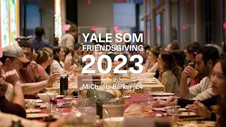 Yale SOM Friendsgiving 2023 with MiChaela Barker ’24