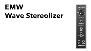 EMW Stereolizer eurorack effect module