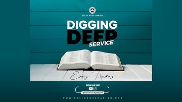 Digging Deep Service 28.09.2021