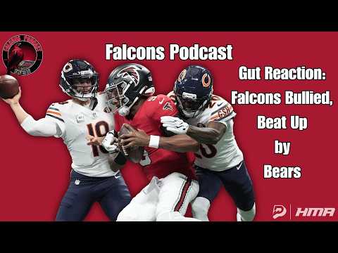 GUT REACTION: Falcons Bullied, Beat Up By Bears in Listless Showing