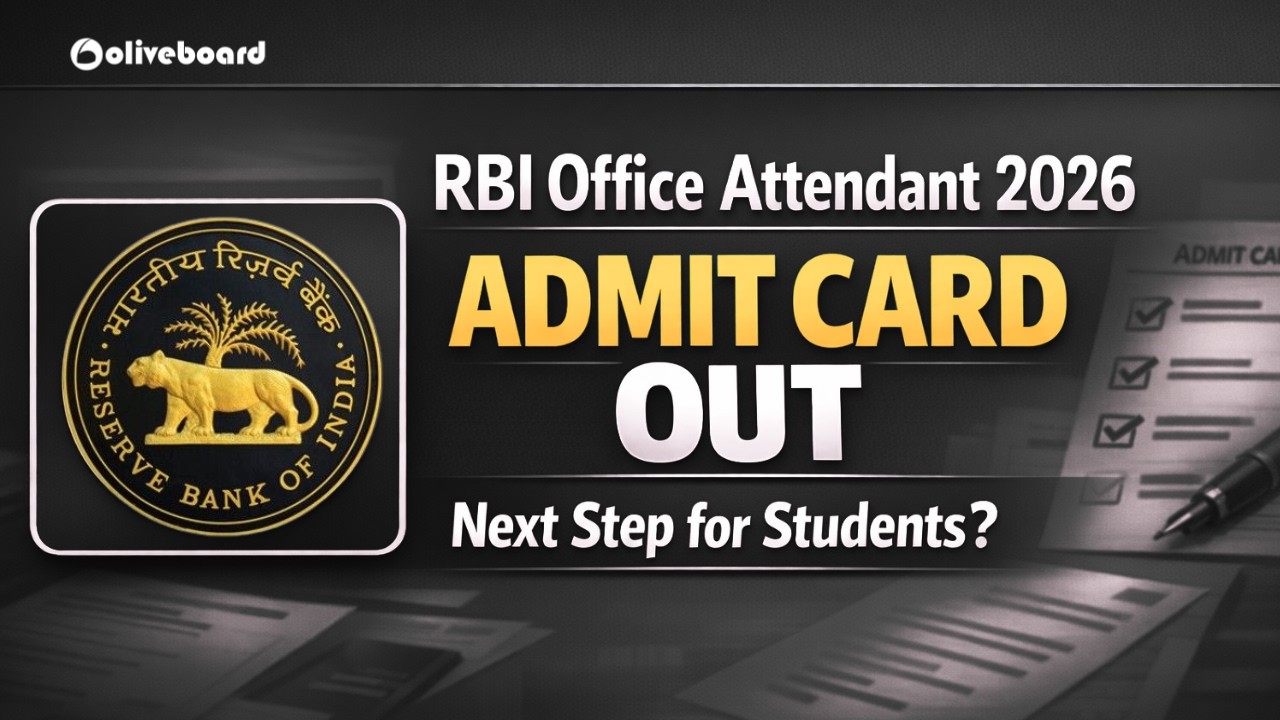 RBI Office Attendant Admit Card OUT 2026 | Download Call Letter | Next Step for Students |Oliveboard