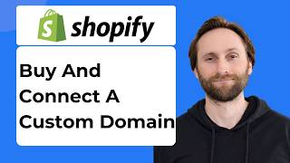 How to Buy and Connect a Custom Domain to Shopify [2026 Guide]