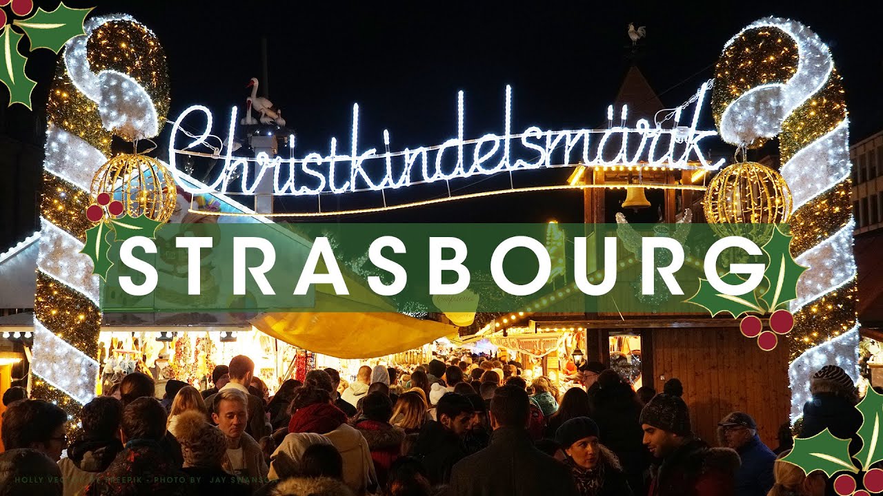 Strasbourg Christmas Market Day Trips From Paris French Friday Paris To Strasbourg By Train Youtube