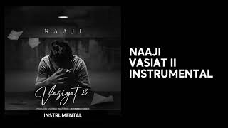 Naaji - Vasiat II (Instrumental)  (اینسترومنتال)