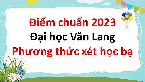 Đại học văn lang có những ngành nào