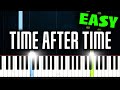 Cyndi Lauper - Time After Time - EASY Piano Tutorial