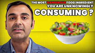 The most Dangerous Food INGREDIENT you are unknowingly consuming?