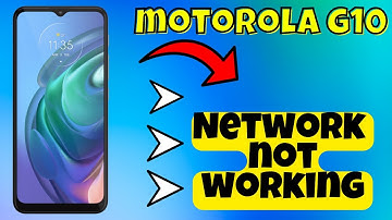 Network not working Motorola G10 / G10 Power || Solutions of network not working issues
