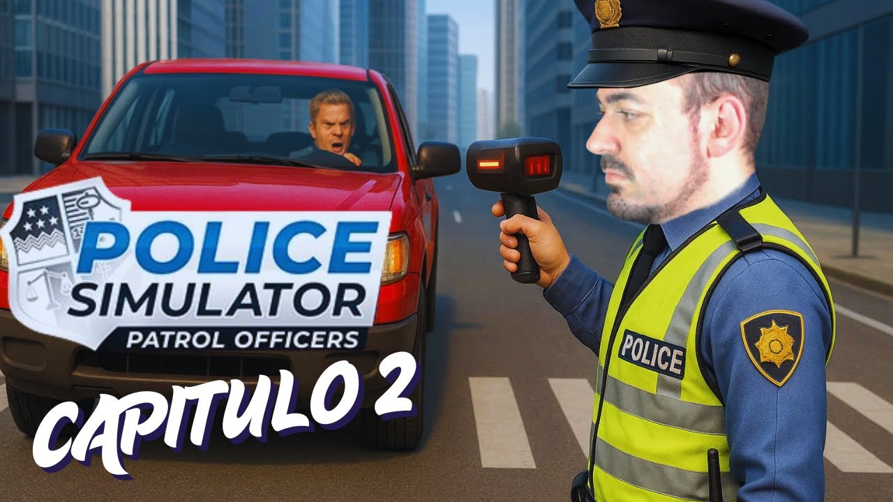 DENUNCIO EXCESOS DE VELOCIDAD CON EL RADAR MANUAL // #2 Police Simulator Patrol Officers