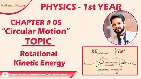 Ch#5 Rotational Kinetic Energy FSC Part 1 Book-1 #bysirmahmadnazeer