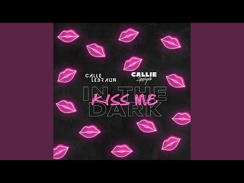 Kiss Me in the Dark (Radio Mix)