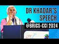 Dr Khadar Speech at BRICS -CCI Award Function 2024