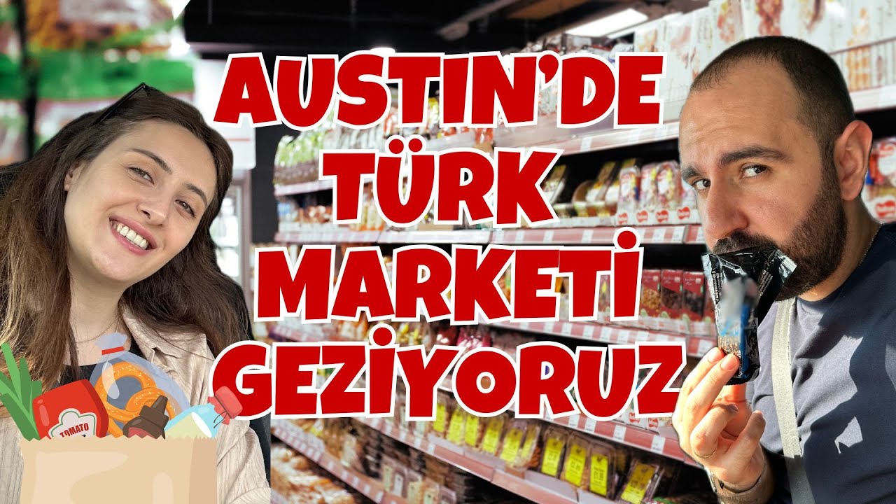Amerika'da Türk Marketi Var mı? | Austin'de Alışveriş Turu 🛒