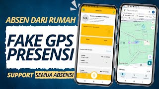 Fake GPS Presensi Tanpa Terdeteksi Saat Absensi Online dari Rumah - Suport Semua Aplikasi Presensi screenshot 1