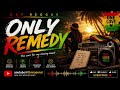 ONLY REMEDY||Reggae||@Frandemoff