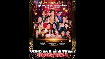 CÁC NGHỆ SĨ - CA SĨ ĐOÀN CẢI LƯƠNG HƯƠNG TRÀM BIỂU DIỄN BỮA THỨ BẢY 18/05 TẠI UBND XÃ KHÁNH THUẬN