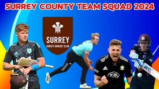 surrey county cricket team squad 2024 | surrey county cricket club 2024 | Surrey T20 Blast 2024 |