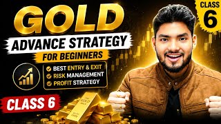GOLD Advance Strategy for Beginners in Forex Trading | Day 6/10 