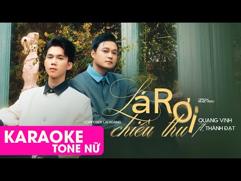 LÁ RƠI CHIỀU THU - KARAOKE TONE NỮ - QUANG VINH ft THÀNH ĐẠT | LYRIC MUSIC VIDEO