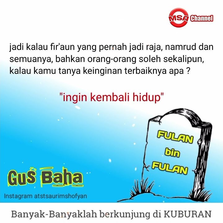 BANYAK BANYAK DATANG KE KUBURAN (Gus Baha)