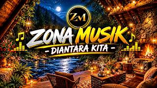 Zona Musik - Diantara Kita