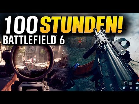 So fühlt sich Battlefield 6 nach 100 Stunden an!