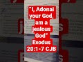 I Adonai Your God Am A Jealous God Exodus 20 1 7 CJB Complete Jewish Bible I Adonai Your God Am A Jealous God Exodus 20 1 7 CJB Complete Jewish Bible