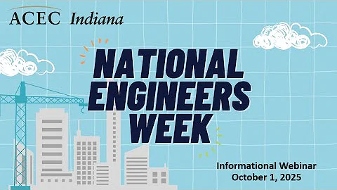 National Engineers Week 2026 ACEC Indiana Volunteer Info Webinar
