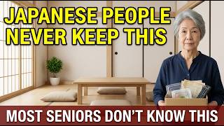 15 Things JAPANESE PEOPLE Never Keep at Home and YOU Shouldn't Either