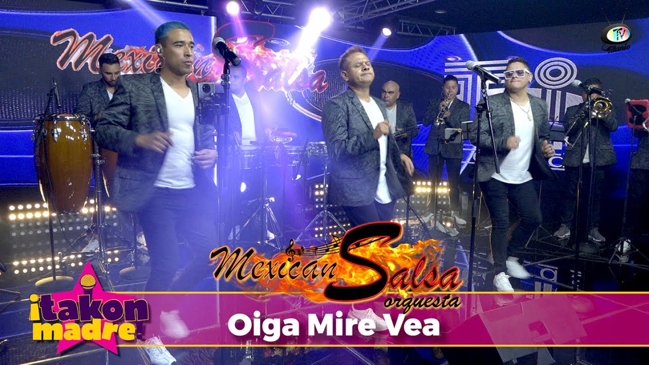 Mexican Salsa Orquesta Oiga Mire Vea (Video Oficial) YouTube