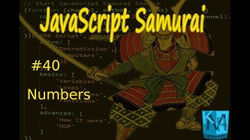 [Arabic] JavaScript Samurai #40- Numbers - جافاسكربت ساموراي - الارقام