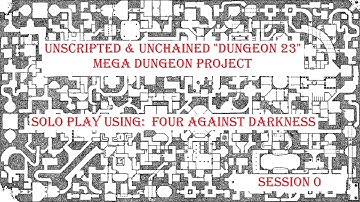 Dungeon23 - Mega Dungeon Project - Session 0