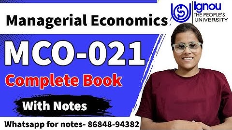 MCO 021 Managerial Economics in Hindi & Easy way. Mco-021 unit-1,2,4,5,6,7,8,9,10,11,12,13 complete 