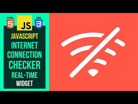 Creating JavaScript Internet Connection Checker Real-Time Widget HTML/CSS/JS