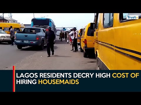 Lagos Residents Decry High Cost Of Hiring Housemaids
