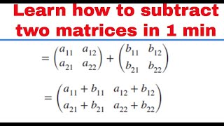 Subtraction of matrices in 1 min
