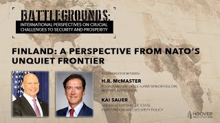 Finland: A Perspective from NATO's Unquiet Frontier | Battlegrounds w/ H.R. McMaster