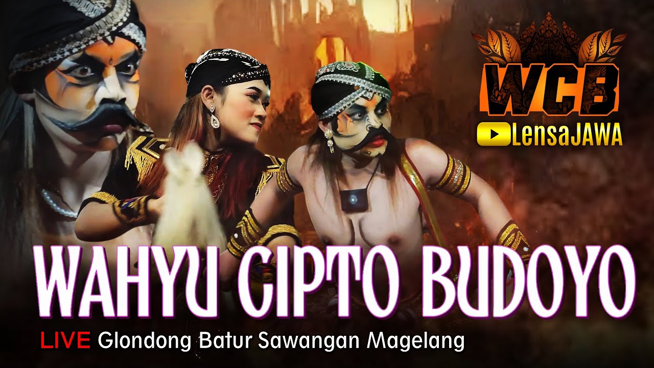 Sangar !!! Warok WCB WAHYU CIPTO BUDOYO - LIVE Glondong Batur Wulunggunung Sawangan Magelang