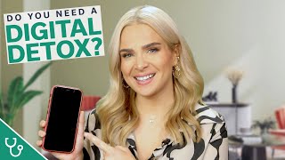 Do you need a Digital Detox?