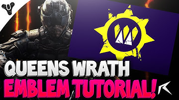 Call of Duty: Black Ops 3 - Destiny Queens Wrath Emblem Tutorial!
